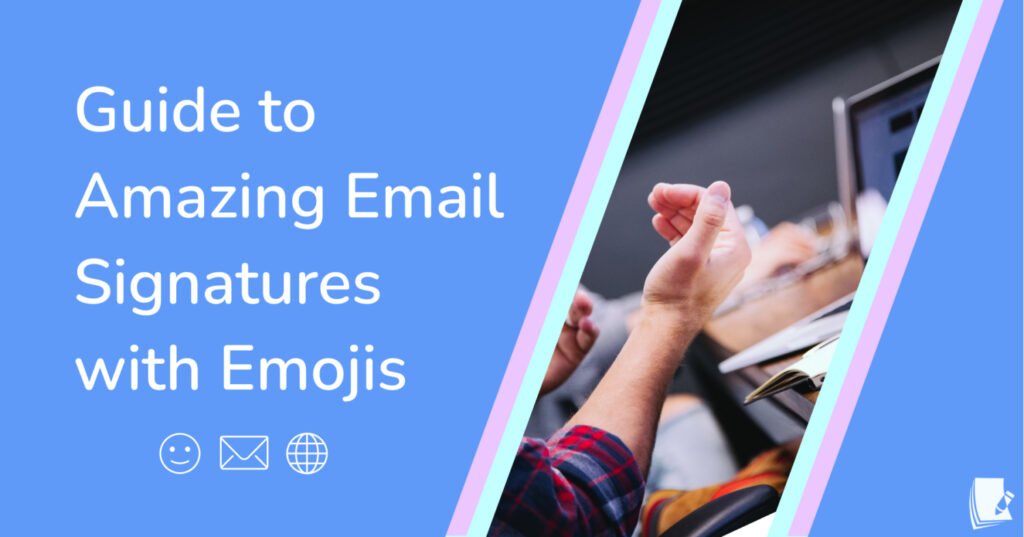 Emojis in Email Signatures