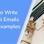 How to write formal emails + 10 examples - A person is typing on a laptop