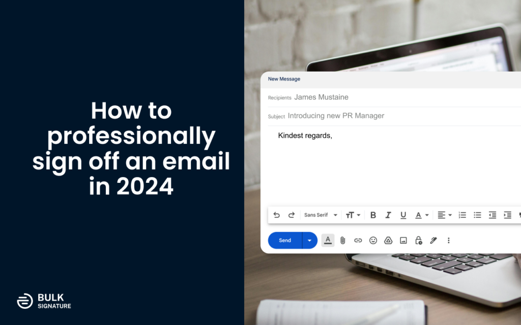 Learn everything about the latest ways to sign off an email in 2024. In this article, we'll explore various formal and informal examples that you can use in your emails.